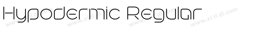 Hypodermic Regular字体转换 Hypodermic Regular字体转换